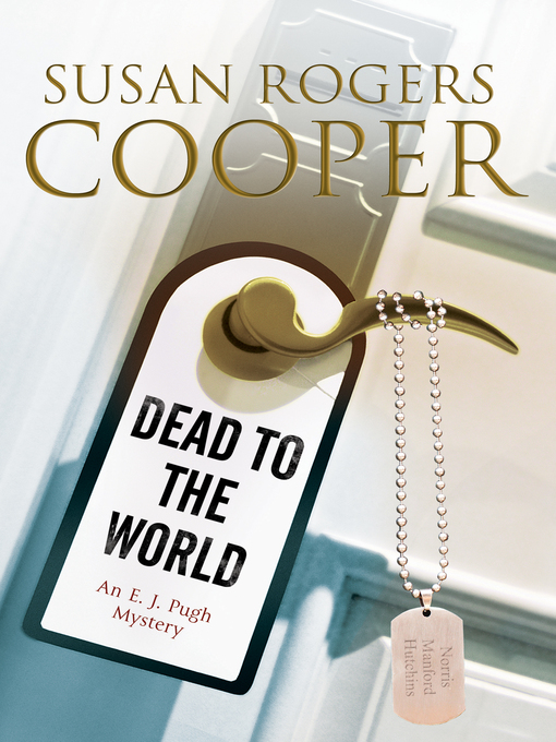 Title details for Dead to the World by Susan Rogers Cooper - Wait list